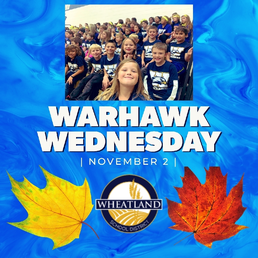 November 2nd is Warhawk Wednesday